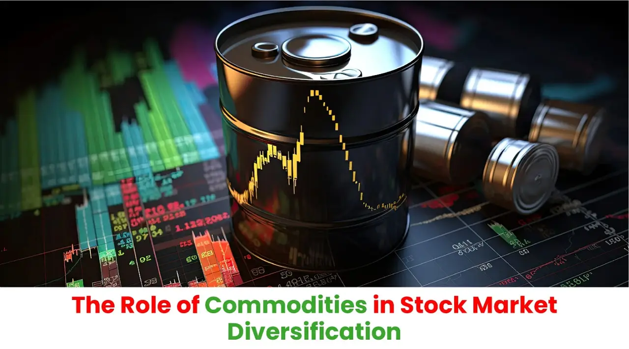 role-of-commodities-in-stock-market-diversification