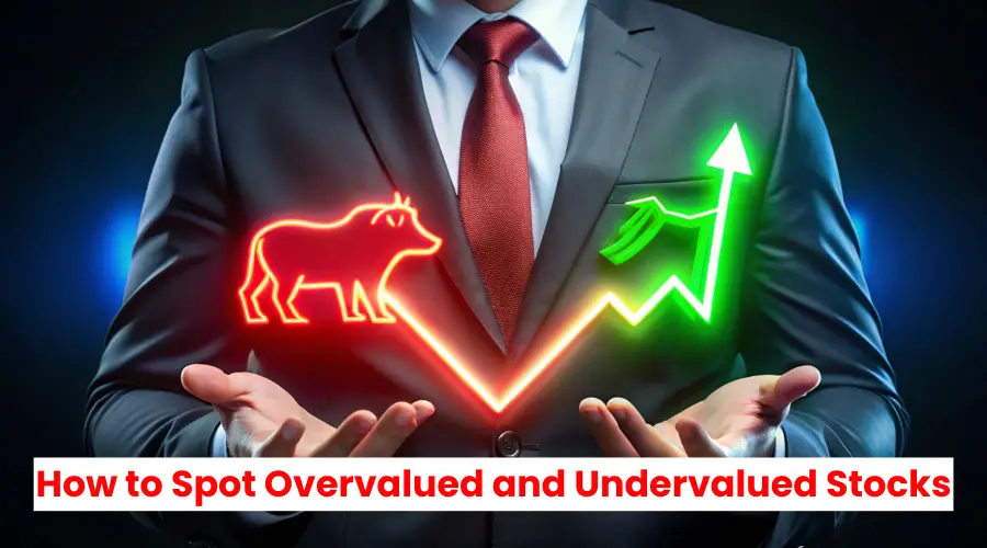 spot-overvalued-undervalued-stocks